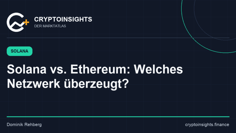 Solana vs. Ethereum 2026: Der sachliche Netzwerkvergleich